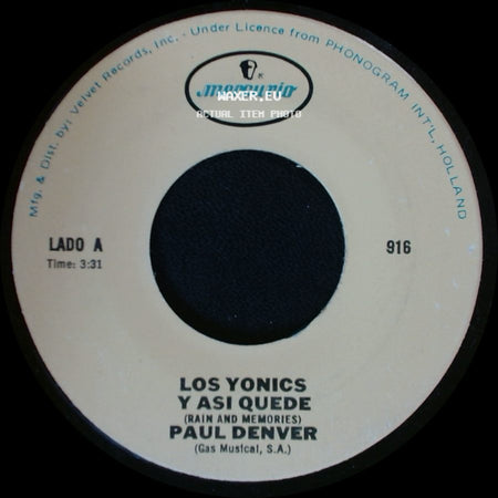 Paul Denver / Los Yonics - Los Yonics Y Asi Quede (Rain And Memories) / Asi Te Quiero side A