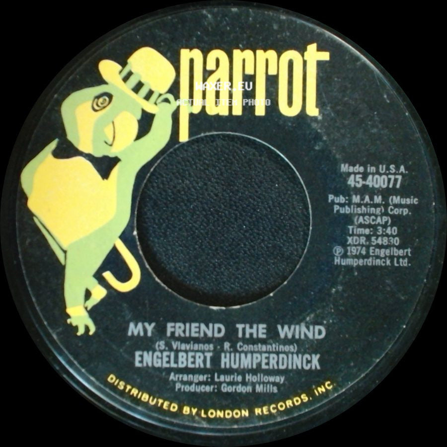 Engelbert Humperdinck - Free As The Wind / My Friend The Wind side B