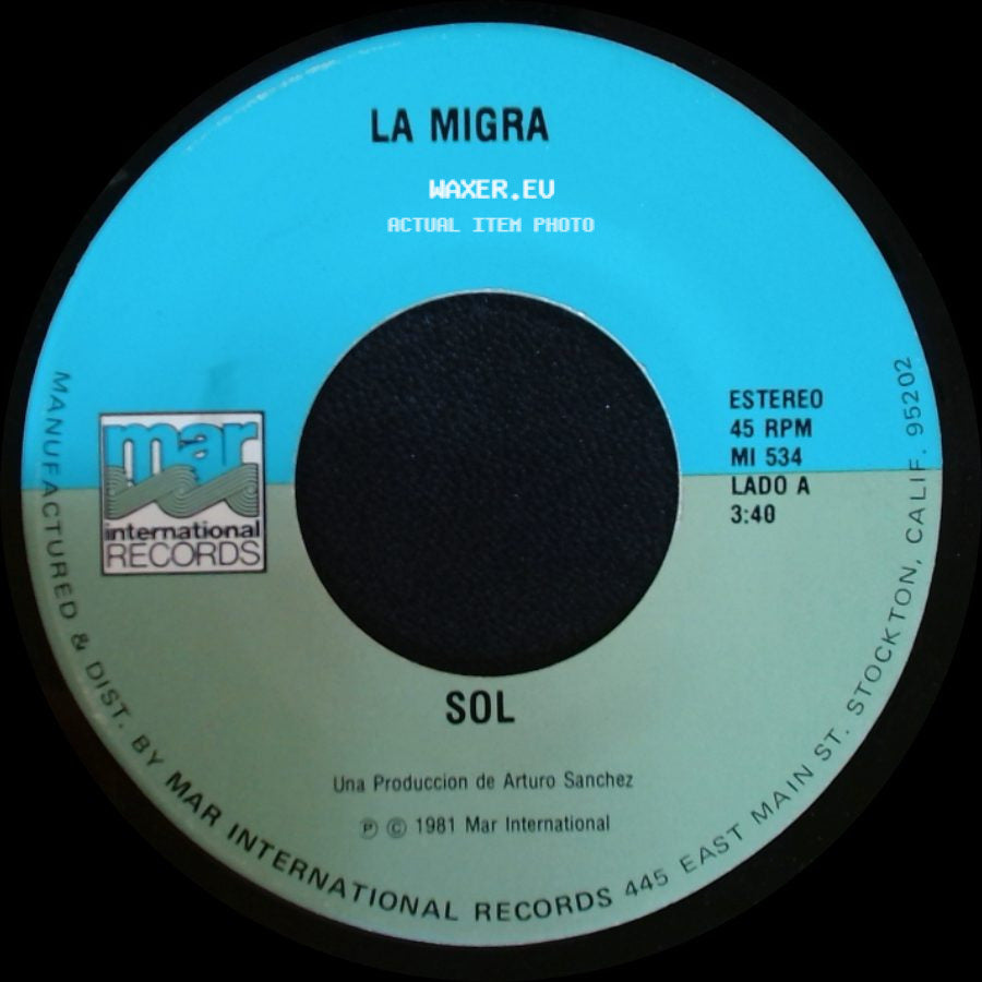 La Migra - Sol / Tus Caricias side A