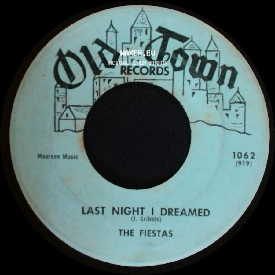 The Fiestas - Last Night I Dreamed / So Fine side A