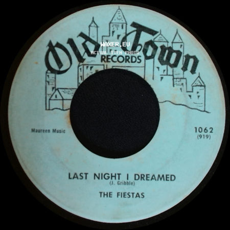 The Fiestas - Last Night I Dreamed / So Fine side A