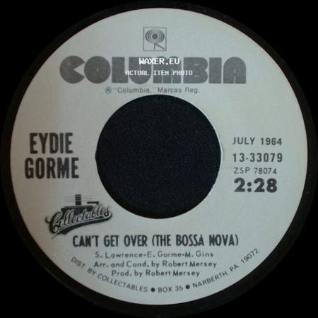 Eydie Gorme - Can't Get Over (The Bossa Nova) / Blame It On The Bossa Nova side A