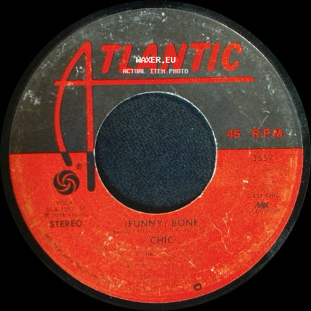 Chic - I Want Your Love / (Funny) Bone side B