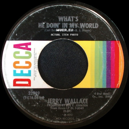Jerry Wallace - If You Leave Me Tonight I'll Cry / What's He Doin' In My World side B