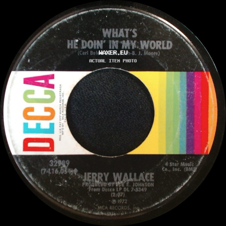 Jerry Wallace - If You Leave Me Tonight I'll Cry / What's He Doin' In My World side B