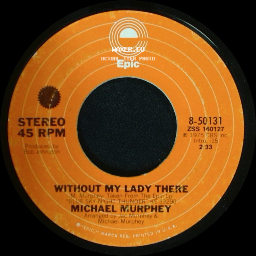 Michael Murphey - Without My Lady There / Carolina In The Pines side A