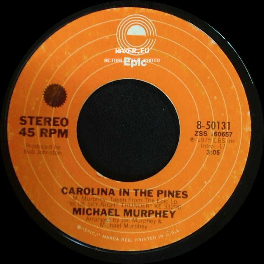 Michael Murphey - Without My Lady There / Carolina In The Pines side B