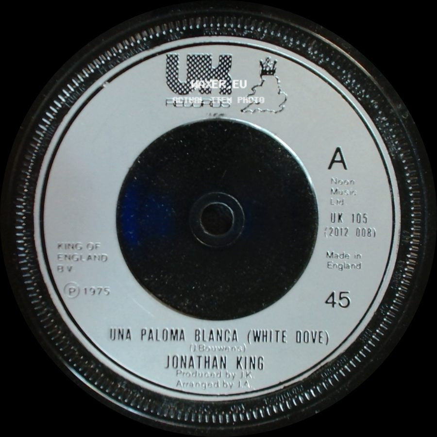 Jonathan King - Una Paloma Blanca (White Dove) / In Praise Of Uk side A