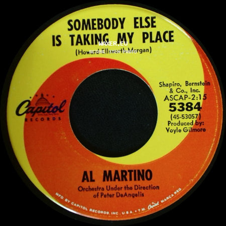 Al Martino - Somebody Else Is Taking My Place / With All My Heart side A
