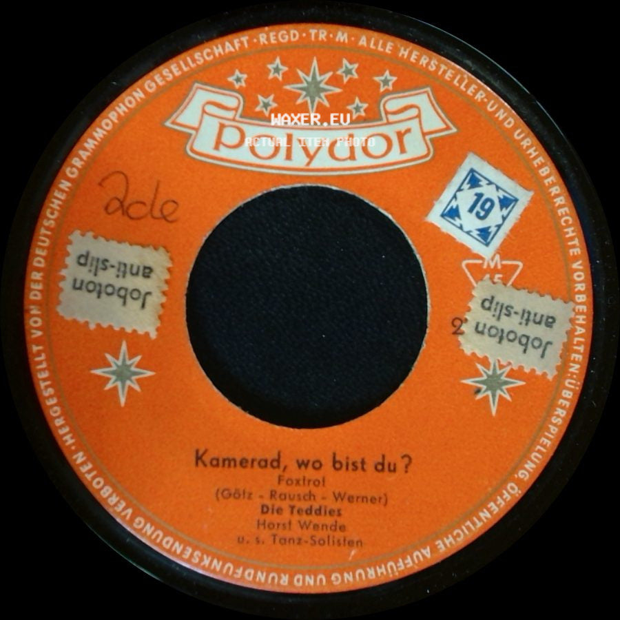 Die Teddies - Kamerad, Wo Bist Du? / Endlos Sind Die Straßen side A