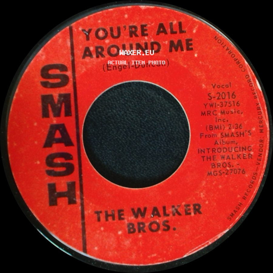 The Walker Bros. - You're All Around Me / My Ship Is Comin' In side A
