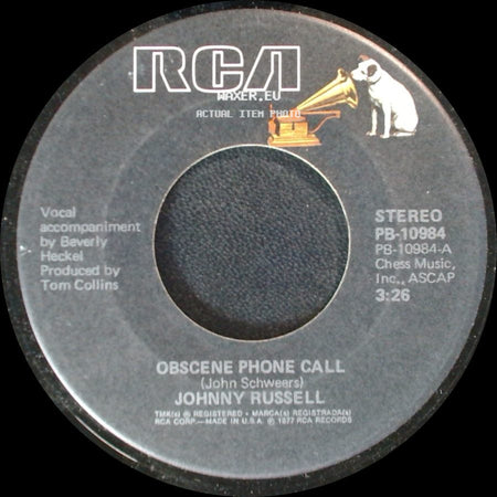Johnny Russell - Obscene Phone Call / If I Want To Get It Right side A
