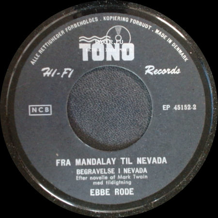 Mogens Wieth / Ebbe Rode - Fra Mandalay Til Nevada / Fra Mandalay Til Nevada / Begravelse I Nevada side B