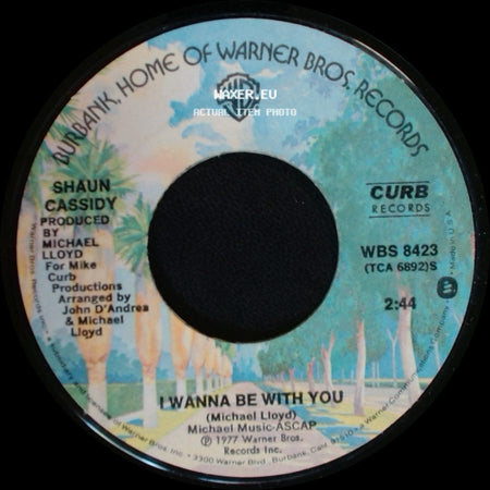 Shaun Cassidy - I Wanna Be With You / That's Rock 'n' Roll side A