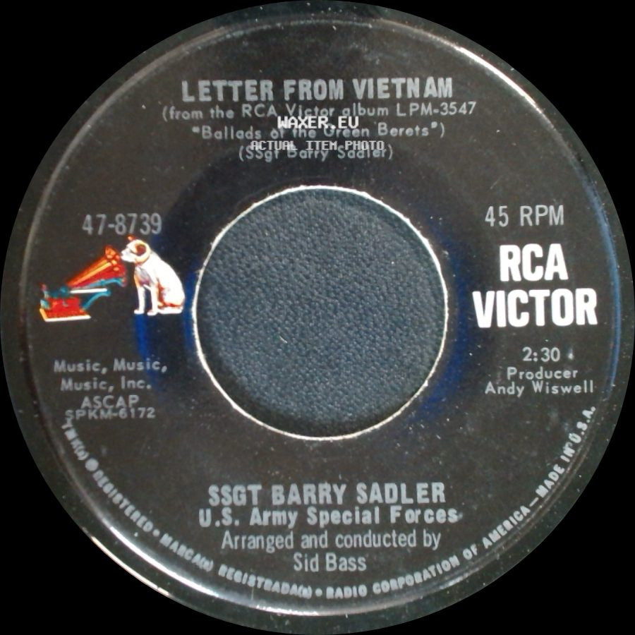 Ssgt Barry Sadler / Ssgt Barry Sadler U.S. Army Special Forces - The Ballad Of The Green Berets / Letter From Vietnam side B