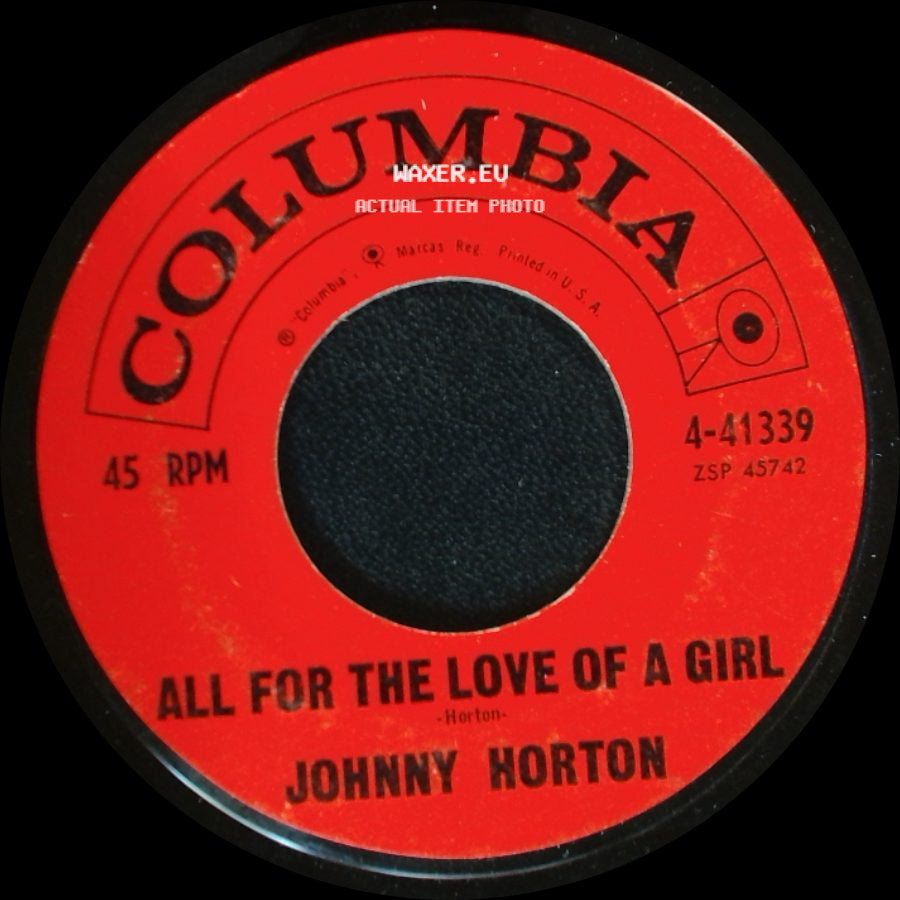 Johnny Horton - All For The Love Of A Girl / The Battle Of New Orleans side A