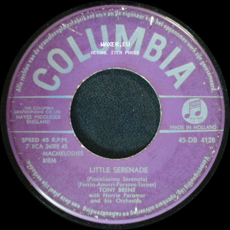 Tony Brent With Norrie Paramor And His Orchestra / Tony Brent - Little Serenade / Chanson D'amour (Song Of Love) side A