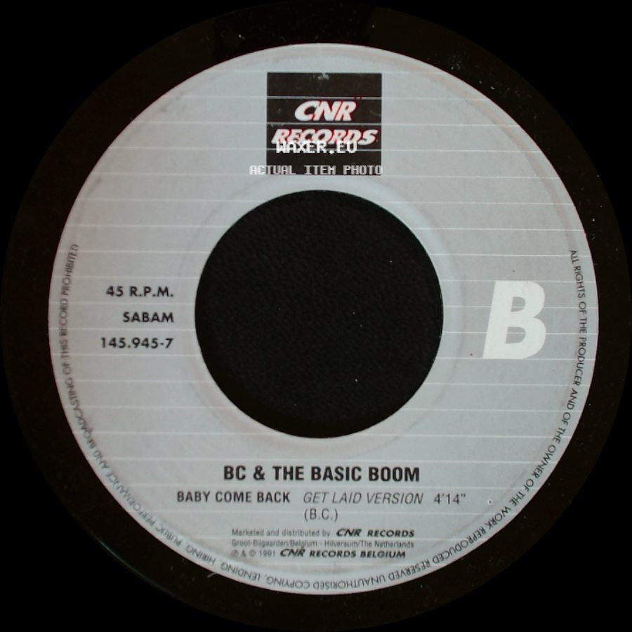 Bc & The Basic Boom - Baby Come Back Get Laid Version / Baby Come Back side A