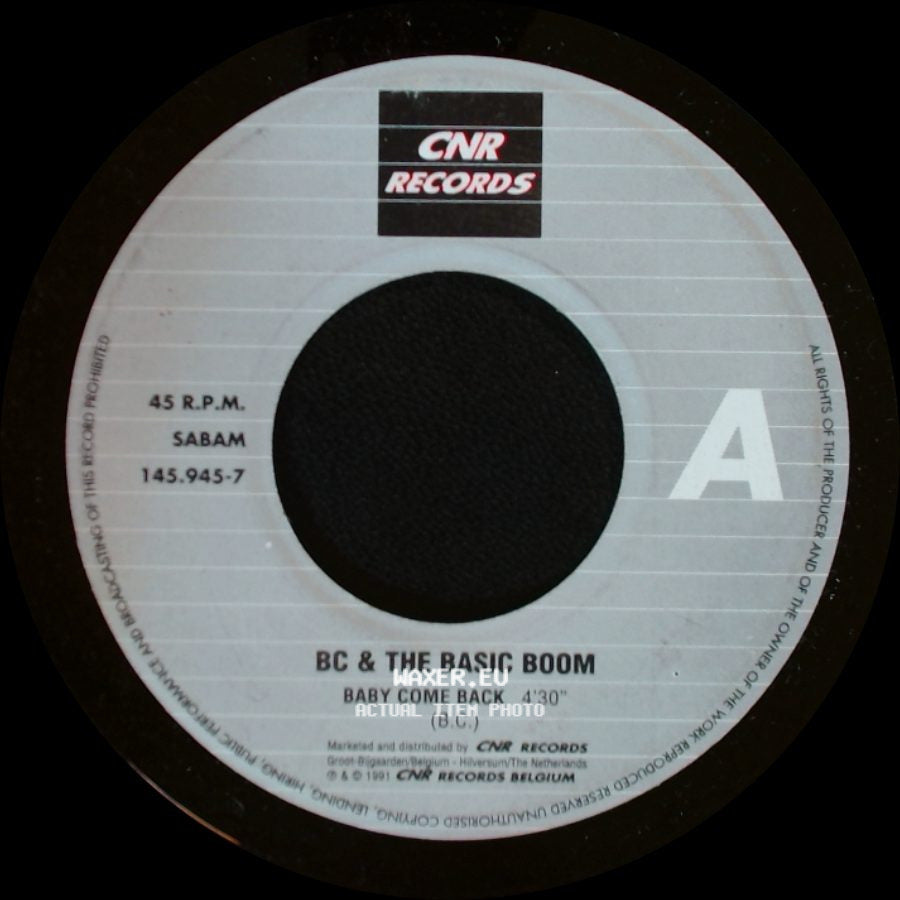 Bc & The Basic Boom - Baby Come Back Get Laid Version / Baby Come Back side B