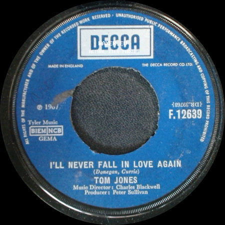 Tom Jones - Things I Wanna Do / I'll Never Fall In Love Again side B