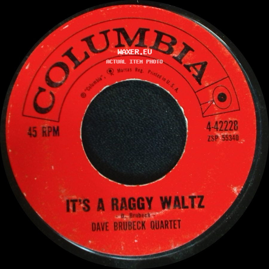 Dave Brubeck Quartet - It's A Raggy Waltz / Unsquare Dance side A