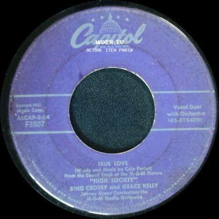 Bing Crosby And Grace Kelly / Bing Crosby And Frank Sinatra - True Love / Well Did You Evah? side A