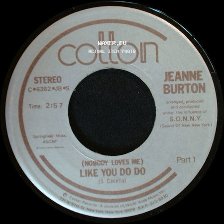Jeanne Burton - (Nobody Loves Me) Like You Do Do / (Nobody Loves Me) Like You Do Do side A