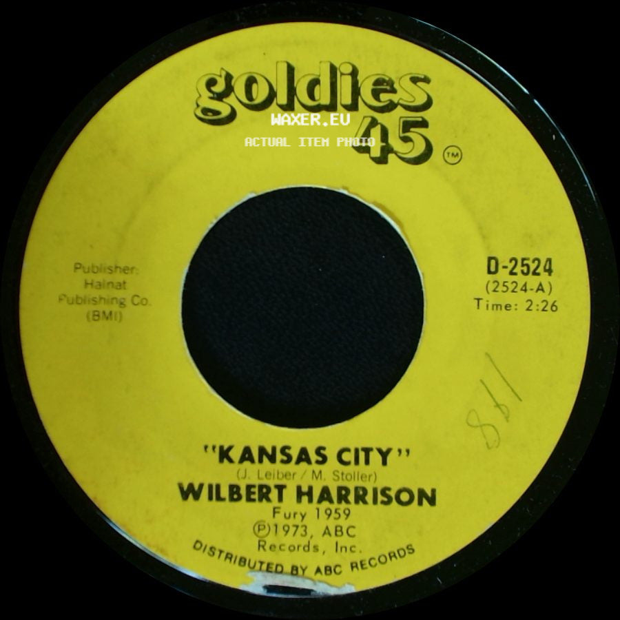 Wilbert Harrison - Kansas City / Listen, My Darling side A