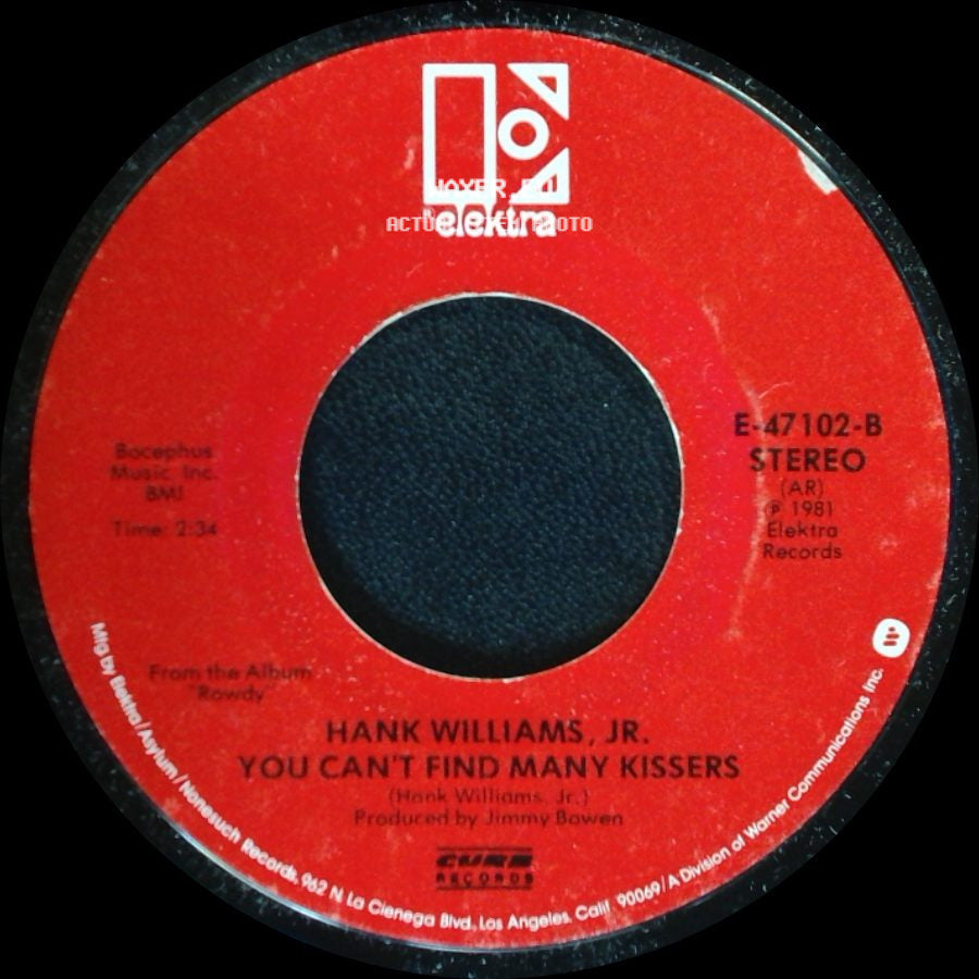 Hank Williams, Jr. - You Can't Find Many Kissers / Texas Women side A