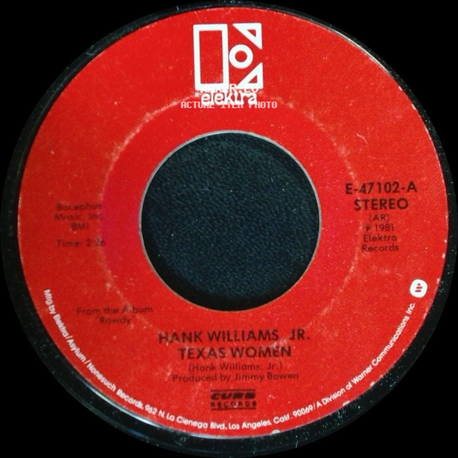 Hank Williams, Jr. - You Can't Find Many Kissers / Texas Women side B
