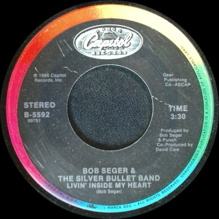 Bob Seger & The Silver Bullet Band - Like A Rock (Lp Version) / Livin' Inside My Heart side B