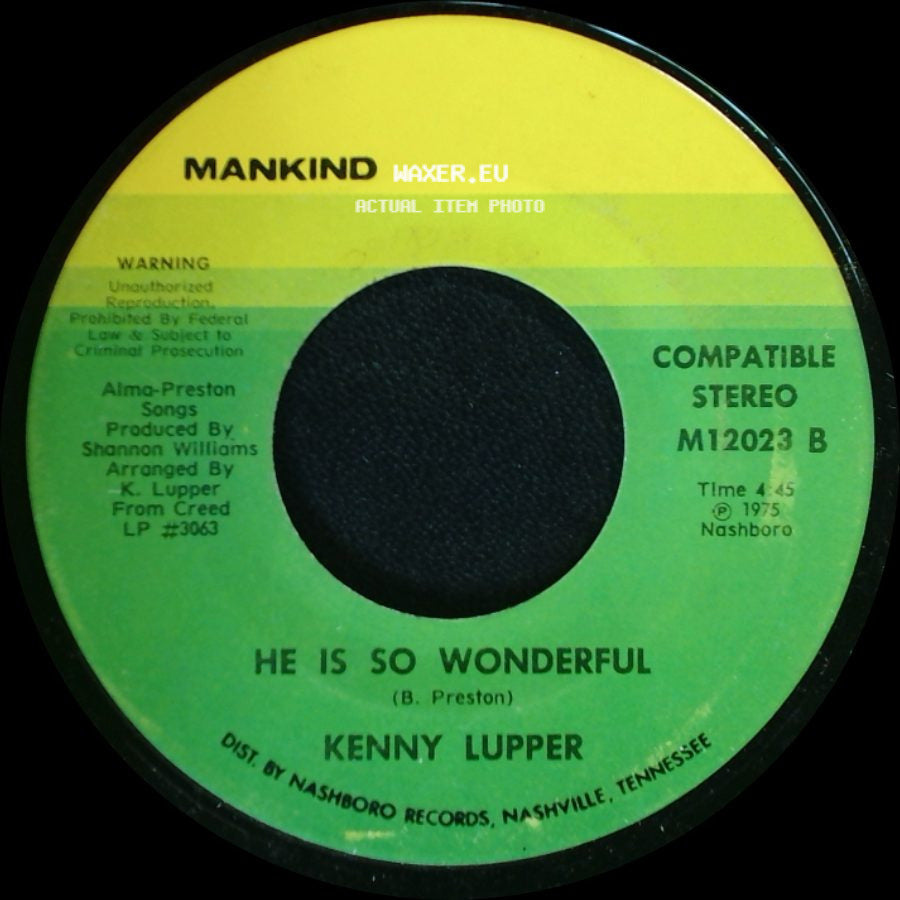 Kenny Lupper - He Is So Wonderful / Do The Best You Can side A