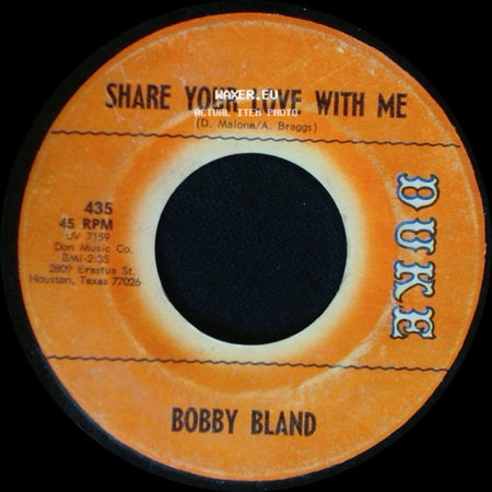 Bobby Bland - Save Your Love For Me / Share Your Love With Me side B