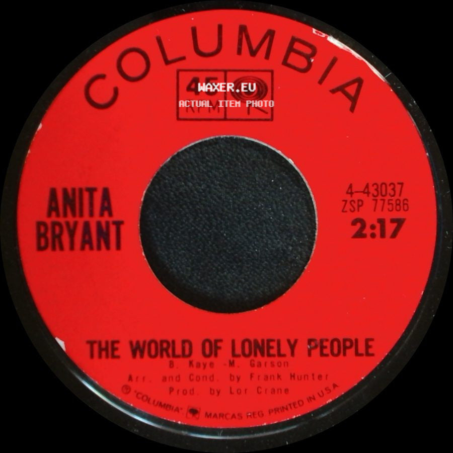 Anita Bryant - It's Better To Cry Today Than To Cry Tomorrow / The World Of Lonely People side B
