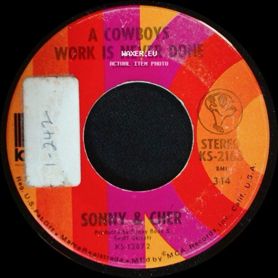 Sonny & Cher - A Cowboy's Work Is Never Done / Somebody side A