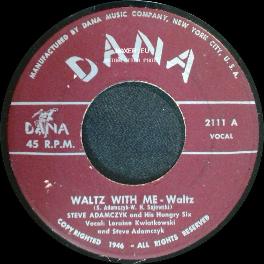 Steve Adamczyk And His Hungry Six - Waltz With Me - Waltz / Billy Goat - Polka side A