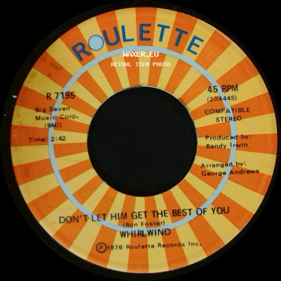 Whirlwind - Don't Let Him Get The Best Of You / Full Time Thing (Between Dusk And Dawn) side A