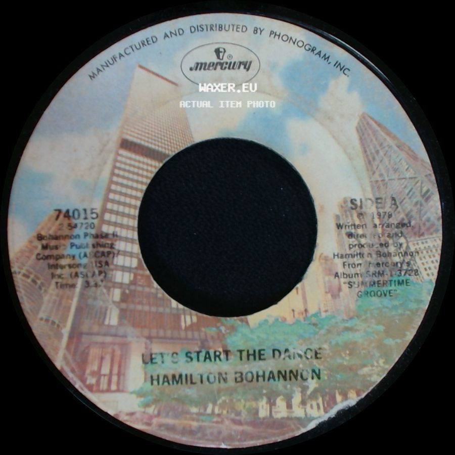 Hamilton Bohannon - Let's Start The Dance / Wonder Why side A