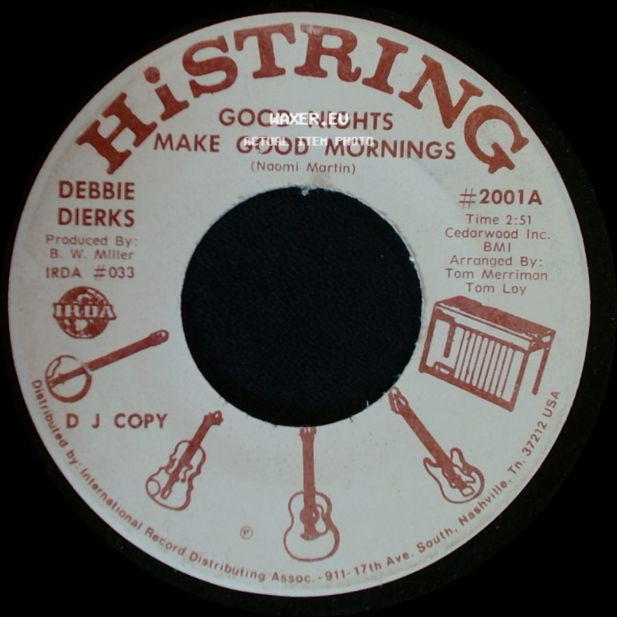 Debbie Dierks - Good Nights Make Good Mornings / Good Nights Make Good Mornings side A