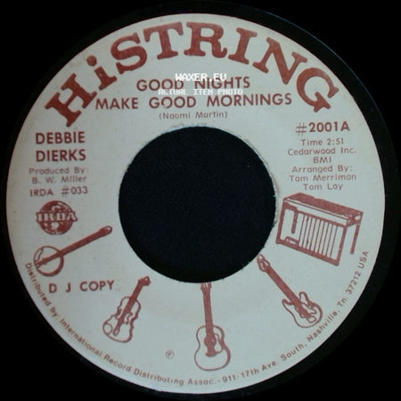 Debbie Dierks - Good Nights Make Good Mornings / Good Nights Make Good Mornings side A