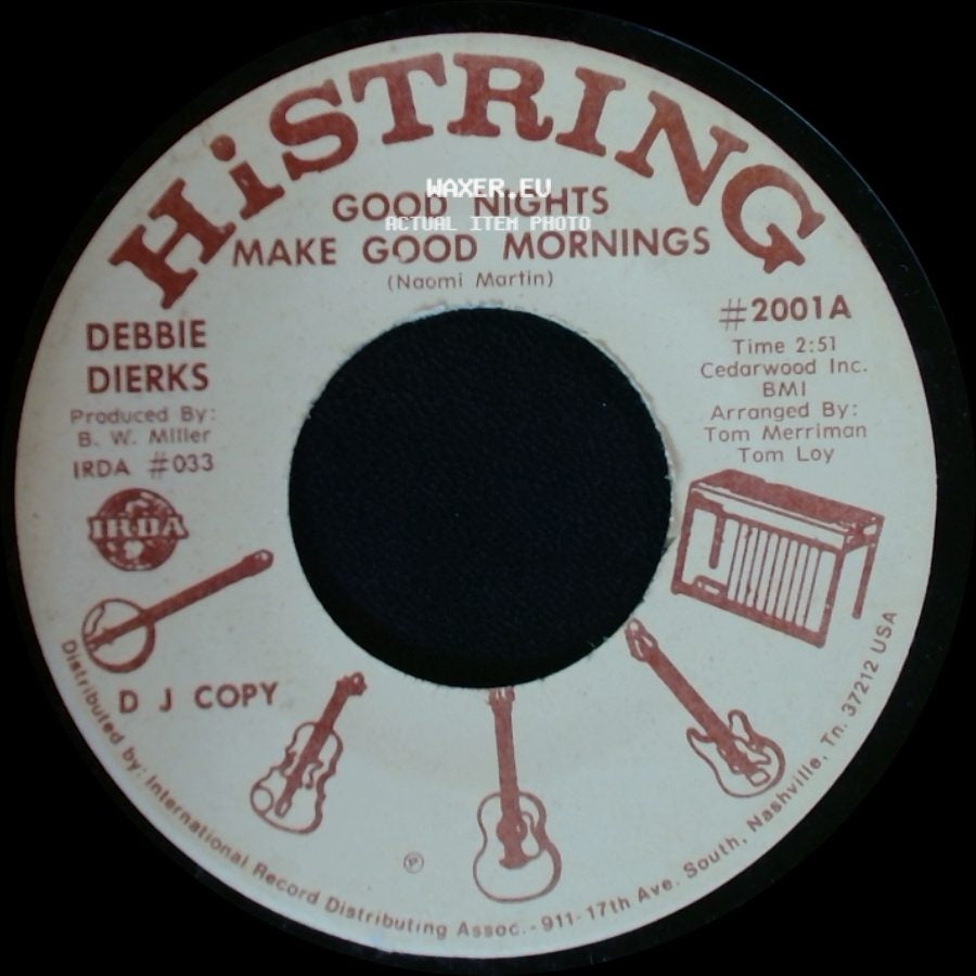 Debbie Dierks - Good Nights Make Good Mornings / Good Nights Make Good Mornings side A