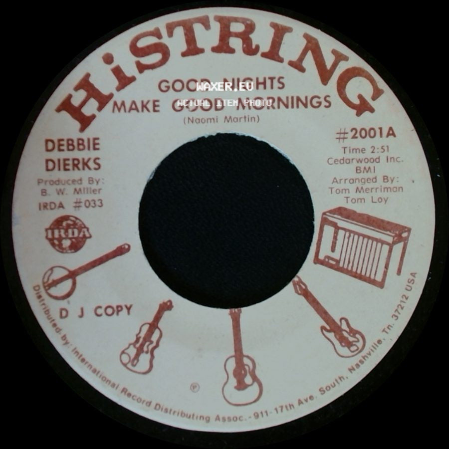 Debbie Dierks - Good Nights Make Good Mornings / Good Nights Make Good Mornings side B