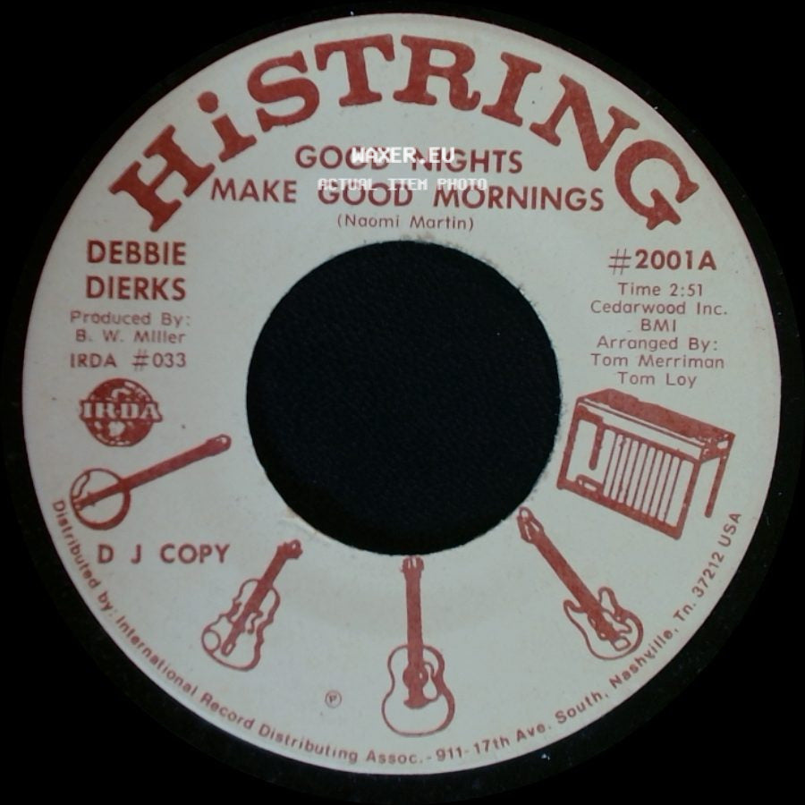 Debbie Dierks - Good Nights Make Good Mornings / Good Nights Make Good Mornings side A