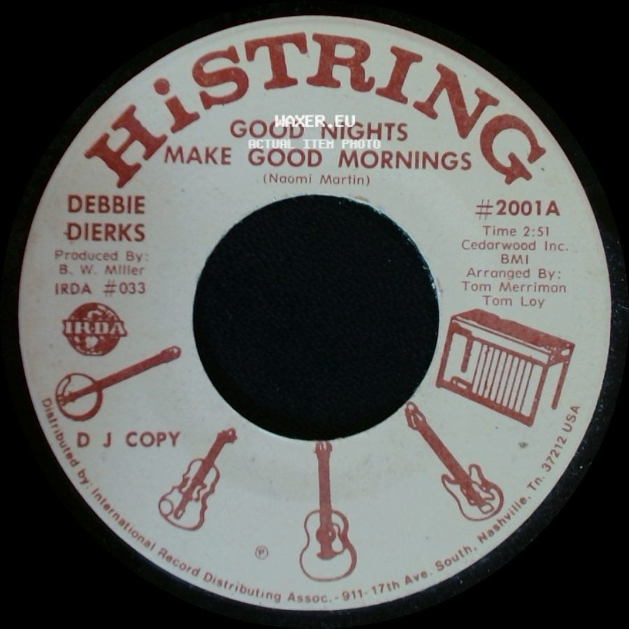 Debbie Dierks - Good Nights Make Good Mornings / Good Nights Make Good Mornings side B