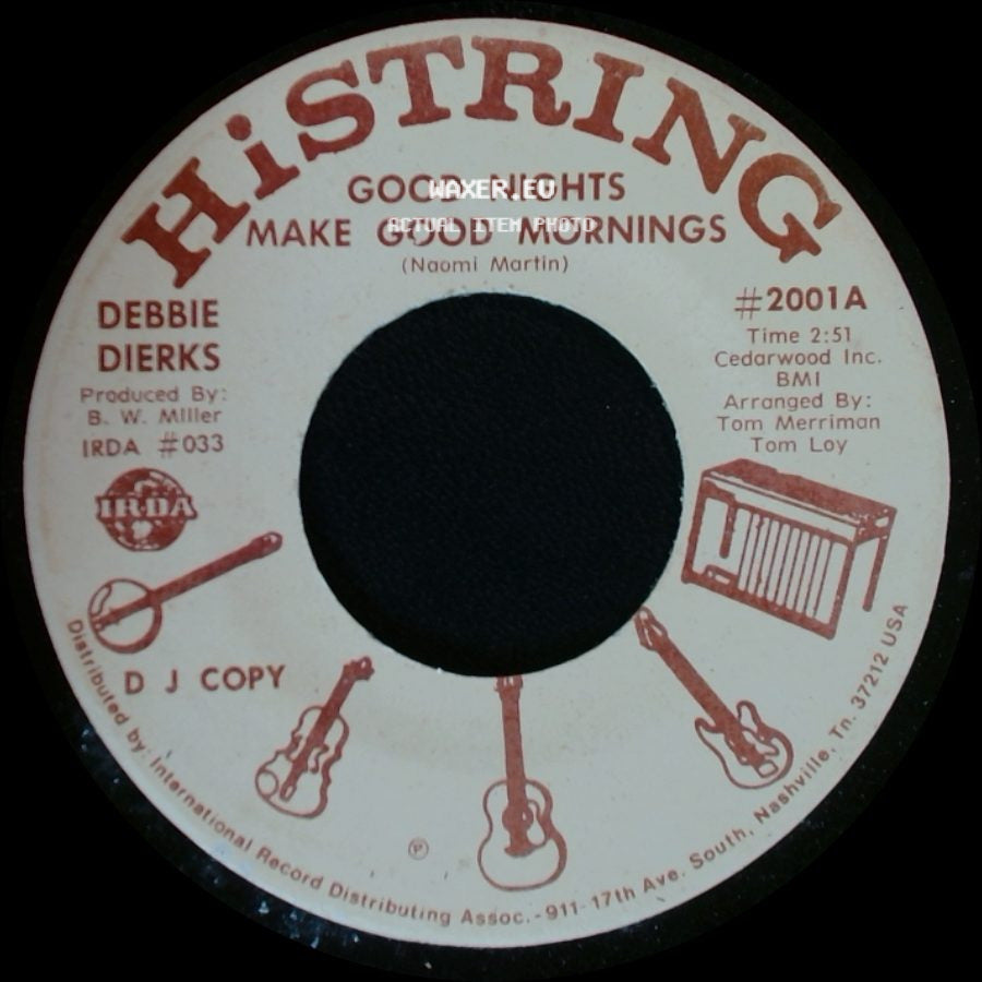Debbie Dierks - Good Nights Make Good Mornings / Good Nights Make Good Mornings side A