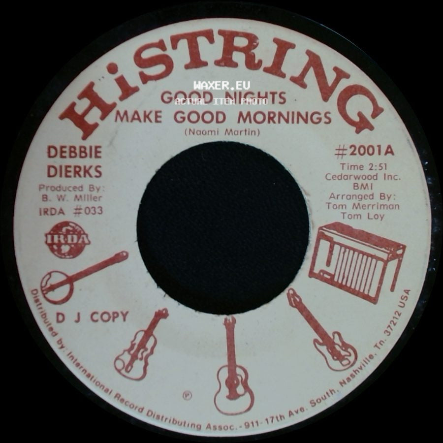 Debbie Dierks - Good Nights Make Good Mornings / Good Nights Make Good Mornings side B