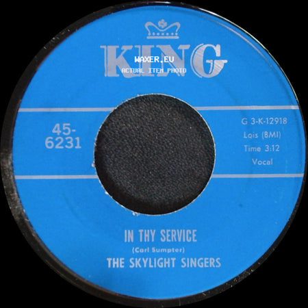 The Skylight Singers - In Thy Service / See How They Done My Lord side A