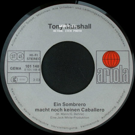 Tony Marshall - Wir Bleiben Noch Etwas Hier / Ein Sombrero Macht Noch Keinen Caballero side B