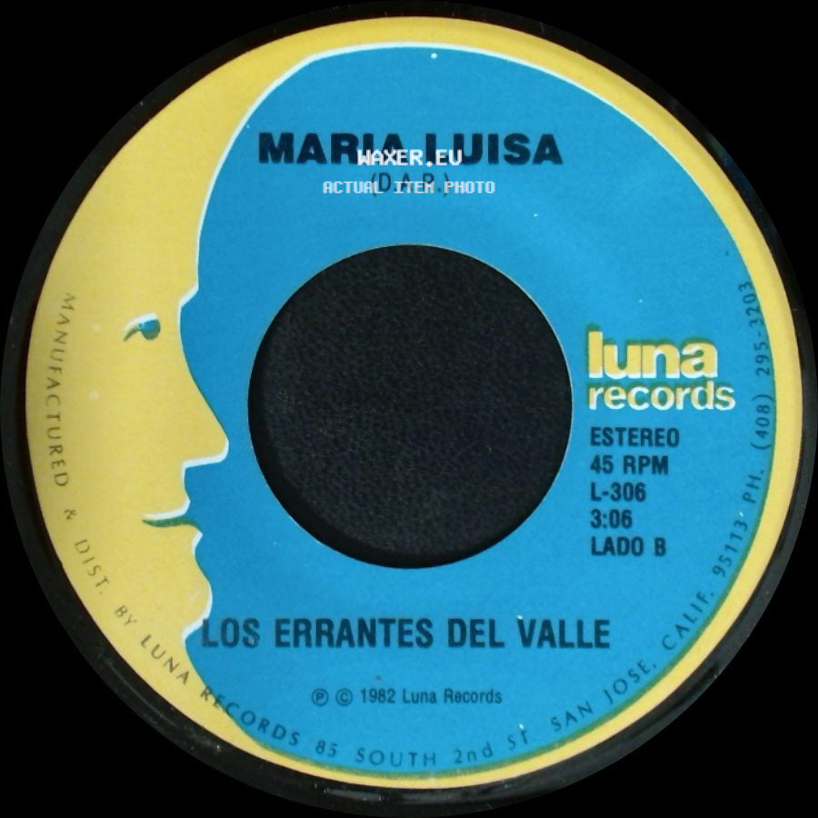 Los Errantes Del Valle - El Cantarito / Maria Luisa side B