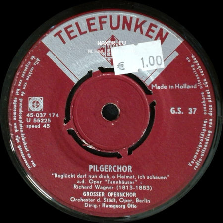 Grosser Opernchor - Jägerchor "Wass Gleicht Wohl Auf Erden" / Beglückt Darf Nun Dich, O Heimat, Ich Schauen side B